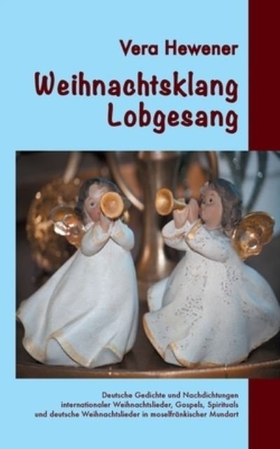 Cover for Hewener · Weihnachtsklang - Lobgesang (Buch) (2020)
