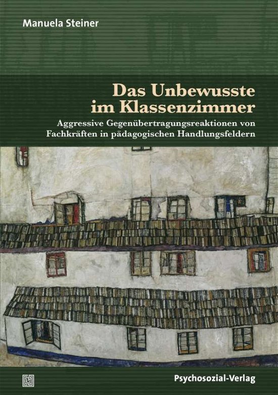 Cover for Steiner · Das Unbewusste im Klassenzimmer (Bog)