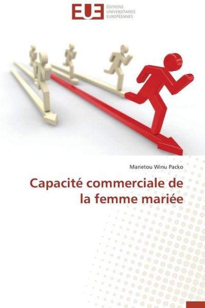 Cover for Marietou Winu Packo · Capacité Commerciale De La Femme Mariée (Paperback Book) [French edition] (2018)