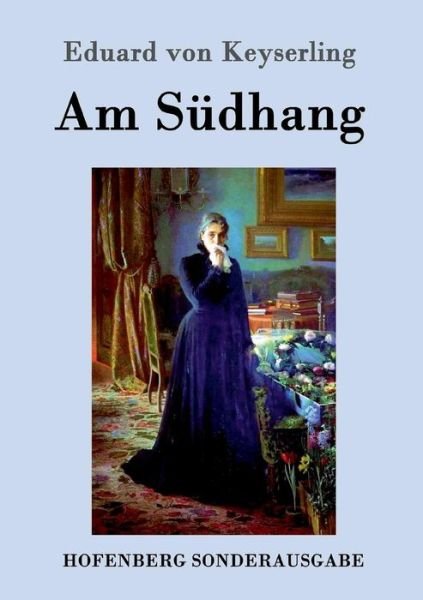Cover for Eduard Von Keyserling · Am Sudhang (Paperback Book) (2015)