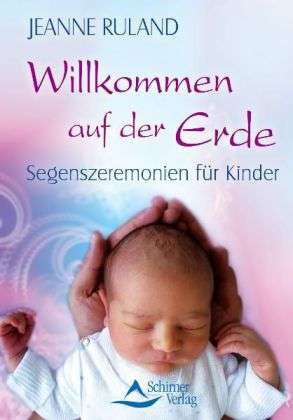 Cover for Ruland · Willkommen auf der Erde (Book)