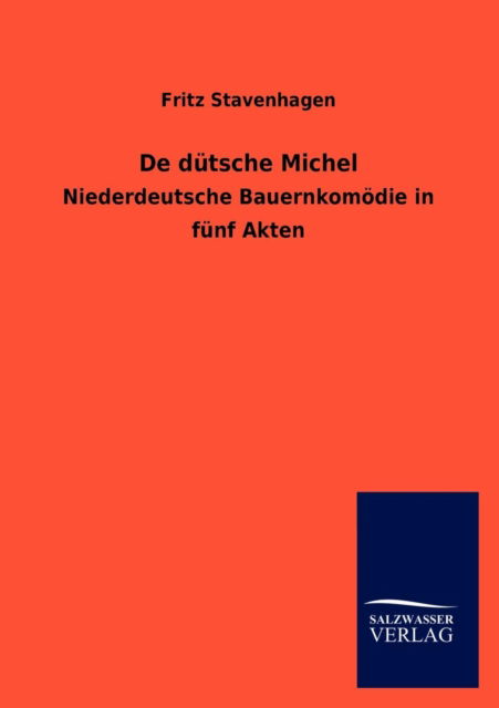 Cover for Fritz Stavenhagen · De Dütsche Michel (Paperback Book) [German edition] (2012)