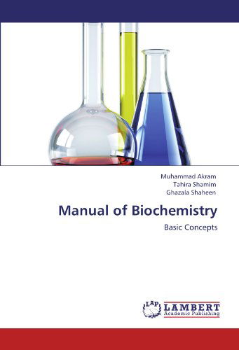 Cover for Ghazala Shaheen · Manual of Biochemistry: Basic Concepts (Pocketbok) (2011)