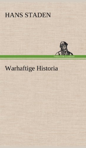 Cover for Hans Staden · Warhaftige Historia (Hardcover bog) [German edition] (2012)