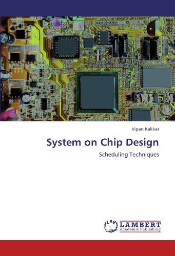 Cover for Vipan Kakkar · System on Chip Design: Scheduling Techniques (Pocketbok) (2011)