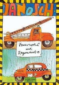 Cover for Janosch · Feuerwehr und Regenauto (Bog)