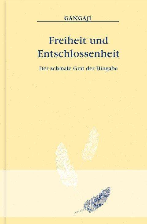 Cover for Gangaji · Freiheit und Entschlossenheit (Book)