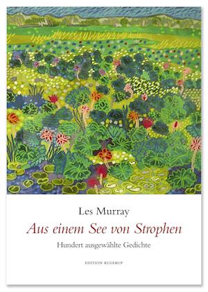 Cover for Les Murray · Murray:aus Einem See Von Strophen (Book)