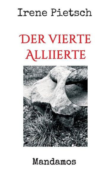 Cover for Pietsch · Der vierte Alliierte (Book) (2018)