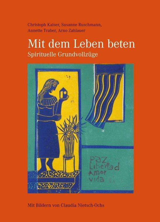 Cover for Kaiser · Mit dem Leben beten - Spirituell (Book)