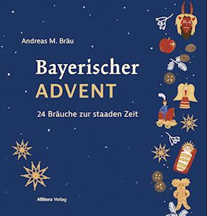 Cover for Andreas M. Bräu · Bayerischer Advent (Book) (2022)