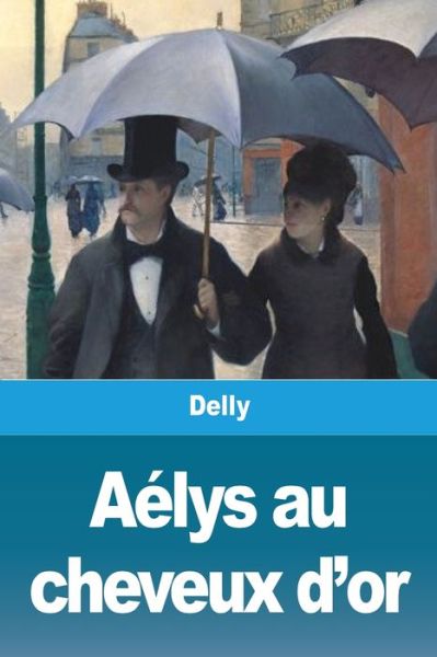 Cover for Delly · Aelys aux cheveux d'or (Paperback Book) (2020)