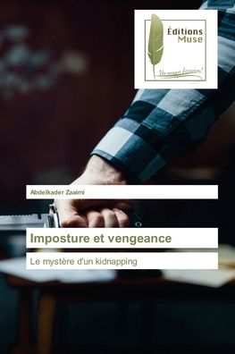Cover for Abdelkader Zaaimi · Imposture et vengeance (Paperback Book) (2022)