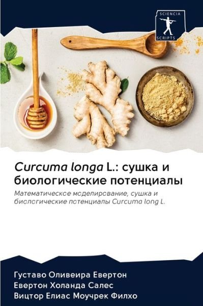 Cover for Ewerton · Curcuma longa L.: sushka i biol (Bok) (2020)