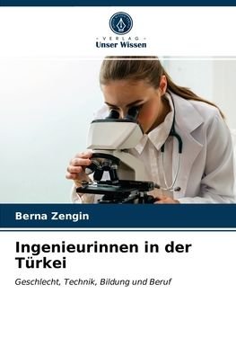 Cover for Berna Zengin · Ingenieurinnen in der Turkei (Taschenbuch) (2021)