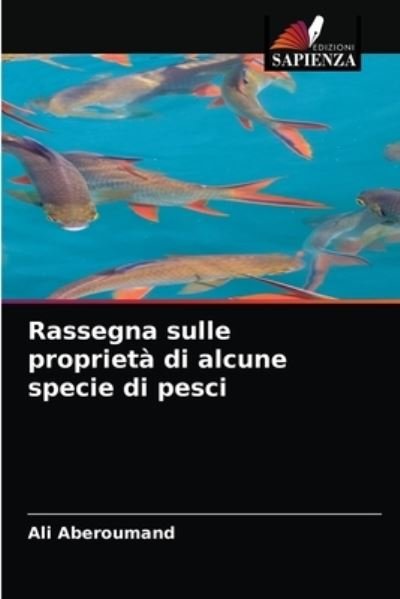 Cover for Ali Aberoumand · Rassegna sulle proprieta di alcune specie di pesci (Paperback Bog) (2021)
