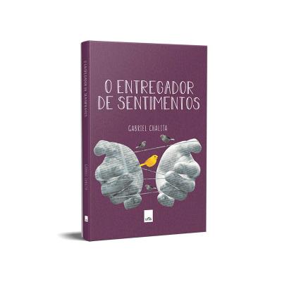 Cover for Gabriel Chalita · Entregador De Sentimentos (Taschenbuch) (2022)