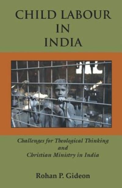 Cover for Rohan P. Gideon · Child Labour in India (Taschenbuch) (2016)