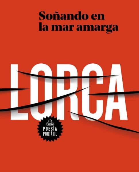 Cover for Federico García Lorca · García Lorca. Soñando en la mar amarga / Dreaming in the Bitter Sea (Paperback Book) (2019)