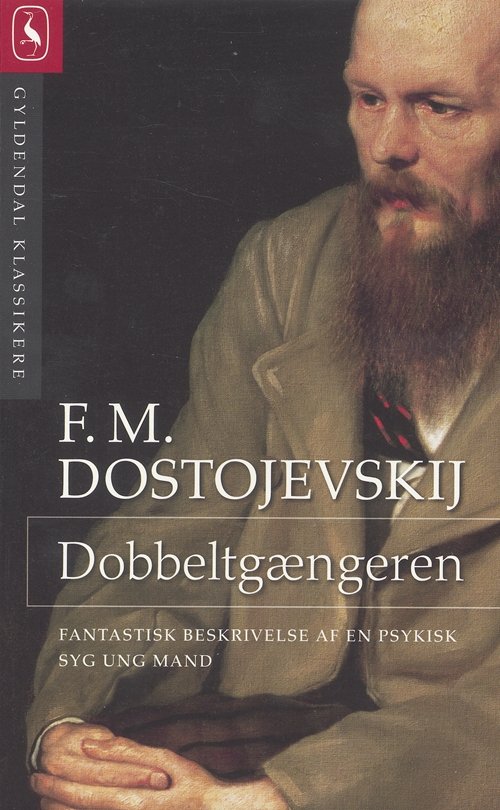 Cover for F.M. Dostojevskij · Gyldendals Paperbacks: Dobbeltgængeren (Taschenbuch) [5. Ausgabe] [Paperback] (2006)