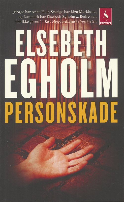 Cover for Elsebeth Egholm · Gyldendal Pocket: Personskade (Bog) [4. udgave] (2007)