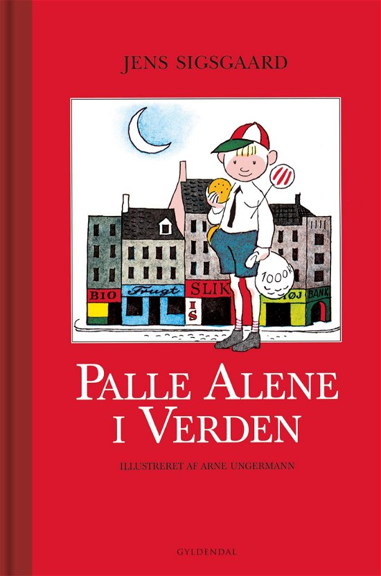 Cover for Jens Sigsgaard · Gyldendals klassikere for børn: Palle alene i verden (Innbunden bok) [9. utgave] (2024)