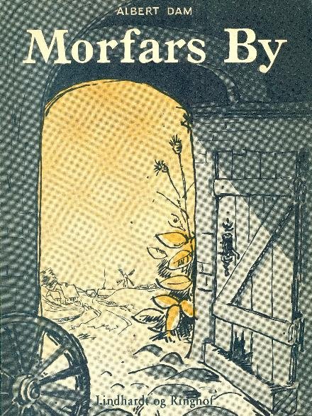 Morfars by - Albert Dam - Bücher - Saga - 9788711798393 - 14. Juli 2017