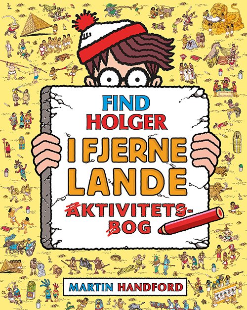 Cover for Martin Handford · Find Holger: Find Holger - I fjerne lande - Aktivitetsbog (Paperback Bog) [1. udgave] (2020)