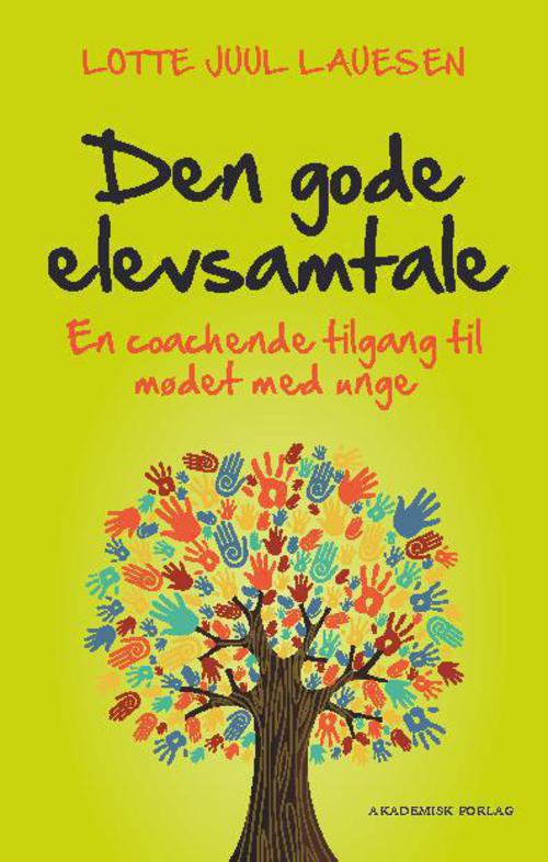 Cover for Lotte Juul Lauesen · Den gode elevsamtale (Sewn Spine Book) [1st edition] (2013)