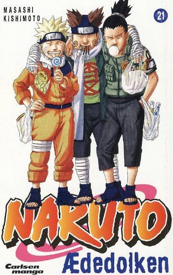 Cover for Masashi Kishimoto · Naruto¤Carlsen manga, 21: Naruto 21: Ædedolken (Paperback Bog) [1. udgave] (2008)