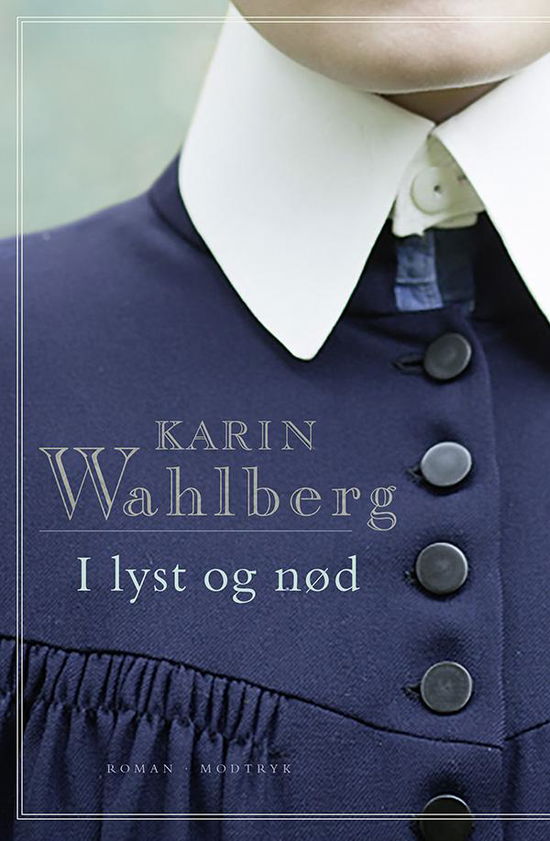 Cover for Karin Wahlberg · I lyst og nød (Pocketbok) [4. utgave] (2016)