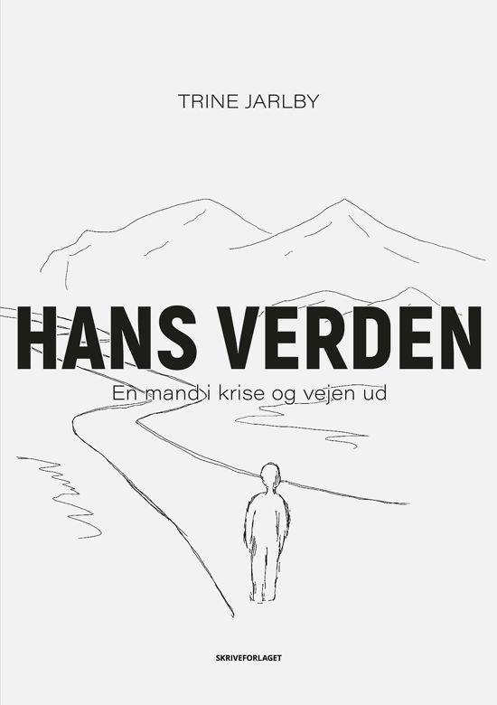 Cover for Trine Jarlby · Hans verden (Sewn Spine Book) [1.º edición] (2022)