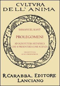 Cover for Immanuel Kant · Prolegomeni Ad Ogni Futura Metafisica Che Si Presentera Come Scienza (Book)