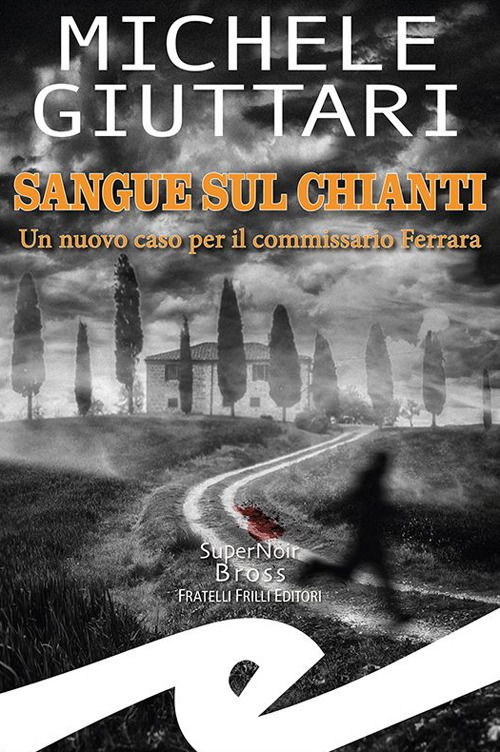 Cover for Michele Giuttari · Sangue Sul Chianti (Book)