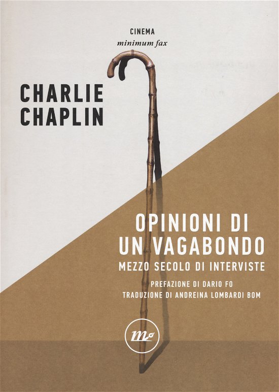 Cover for Charlie Chaplin · Opinioni Di Un Vagabondo. Mezzo Secolo Di Interviste (Bok)