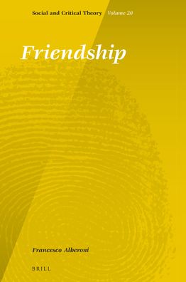 Cover for Francesco Alberoni · Friendship (Hardcover Book) (2016)