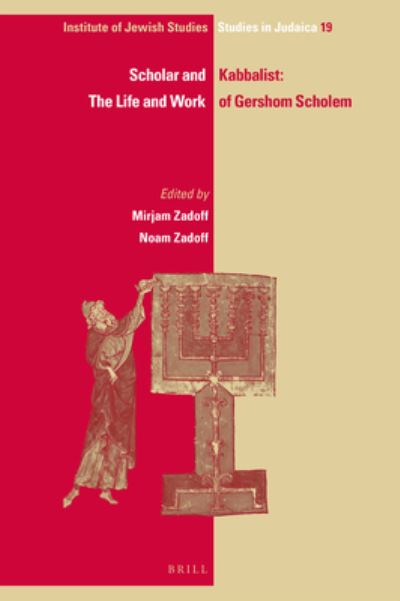 Cover for Mirjam Zadoff · Scholar and Kabbalist: The Life and Work of Gershom Scholem (Hardcover Book) (2018)