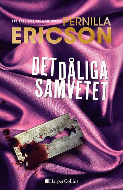 Det dåliga samvetet - Pernilla Ericson - Bøger - HarperCollins Nordic - 9789150974393 - 2023