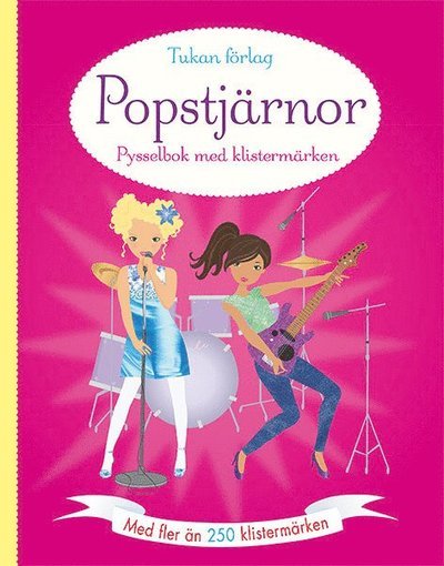 Popstjärnor : pysselbok med klistermärken - Lucy Beckett-Bowman - Books - Tukan Förlag - 9789176178393 - April 3, 2017
