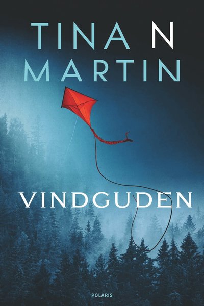 Cover for Tina N. Martin · Vindguden (Hardcover Book) (2024)