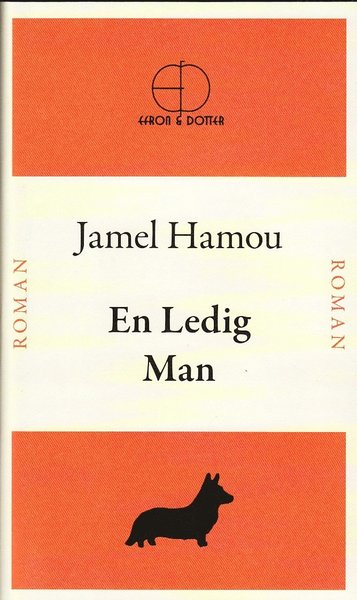 Cover for Jamel Hamou · En ledig man (Inbunden Bok) (2009)