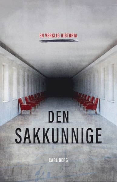 Cover for Carl Berg · Den sakkunnige (Indbundet Bog) (2020)
