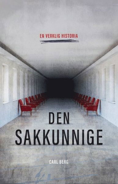 Cover for Carl Berg · Den sakkunnige (Indbundet Bog) (2020)