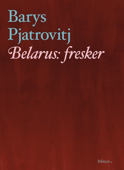 Cover for Barys Pjatrovitj · Belarus: Fresker (Book) (2022)