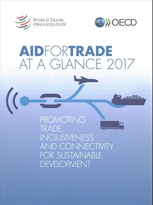 Cover for World Trade Organization · Aid for Trade at a Glance 2017 (Paperback Book) (2017)