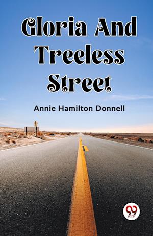 Cover for Annie Hamilton Donnell · Gloria And Treeless Street (Edition2023) (Paperback Book) (2023)
