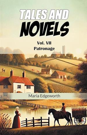 Cover for Maria Edgeworth · Tales And NovelsVol. VII Patronage (Edition2024) (Taschenbuch) (2024)