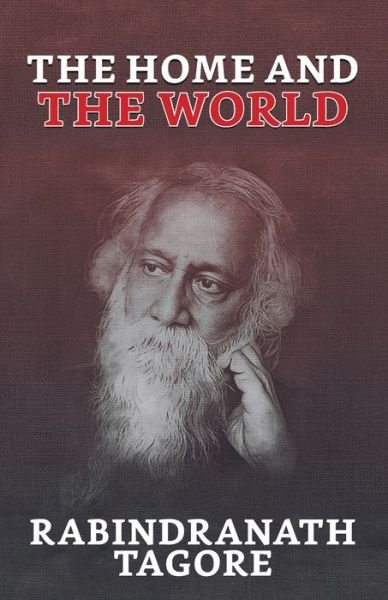 Cover for Rabindranath Tagore · The Home and the World (Paperback Book) (2021)