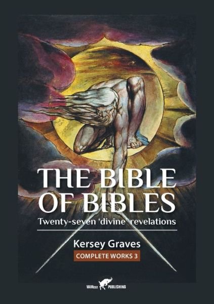 Cover for Kersey Graves · The Bible of Bibles (Paperback Bog) (2019)
