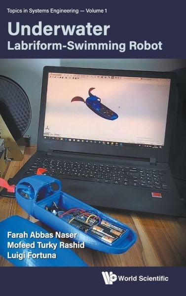 Cover for Farah Abbas Naser · Underwater Labriform-swimming Robot (Hardcover Book) (2021)